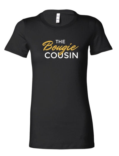 The Bougie Cousin | Crew Neck Tee - Bougie Chic Boutique